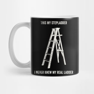 This Is My Step Ladder Mug